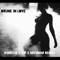 beyonce-drunk-love-finesse-brenmar.jpg