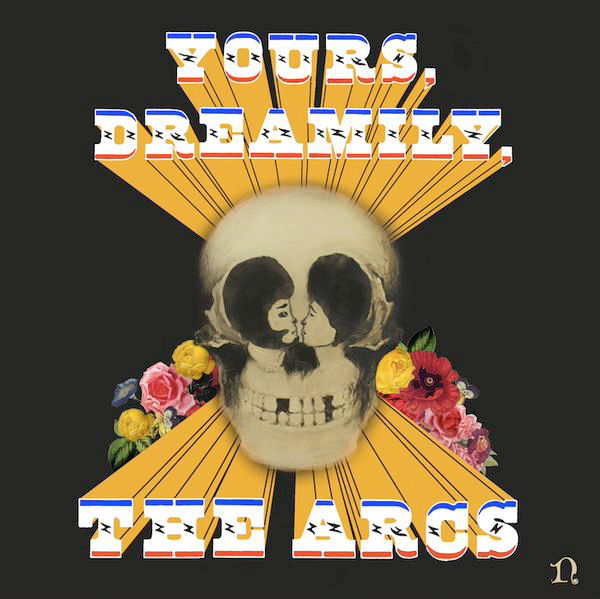 yours-dreamily-the-arcs-143198