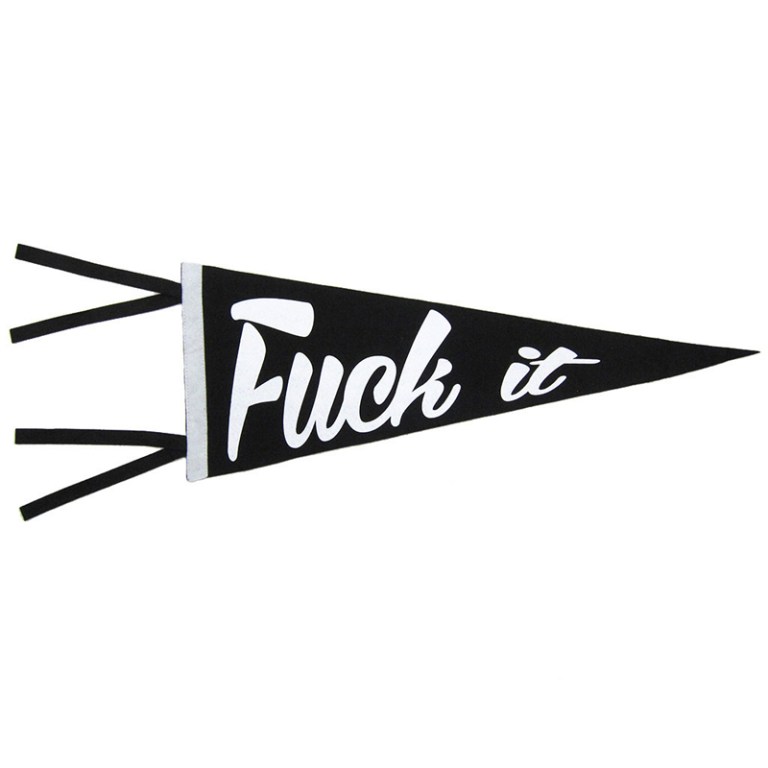 explorers_press_fuck_it_pennant-145934
