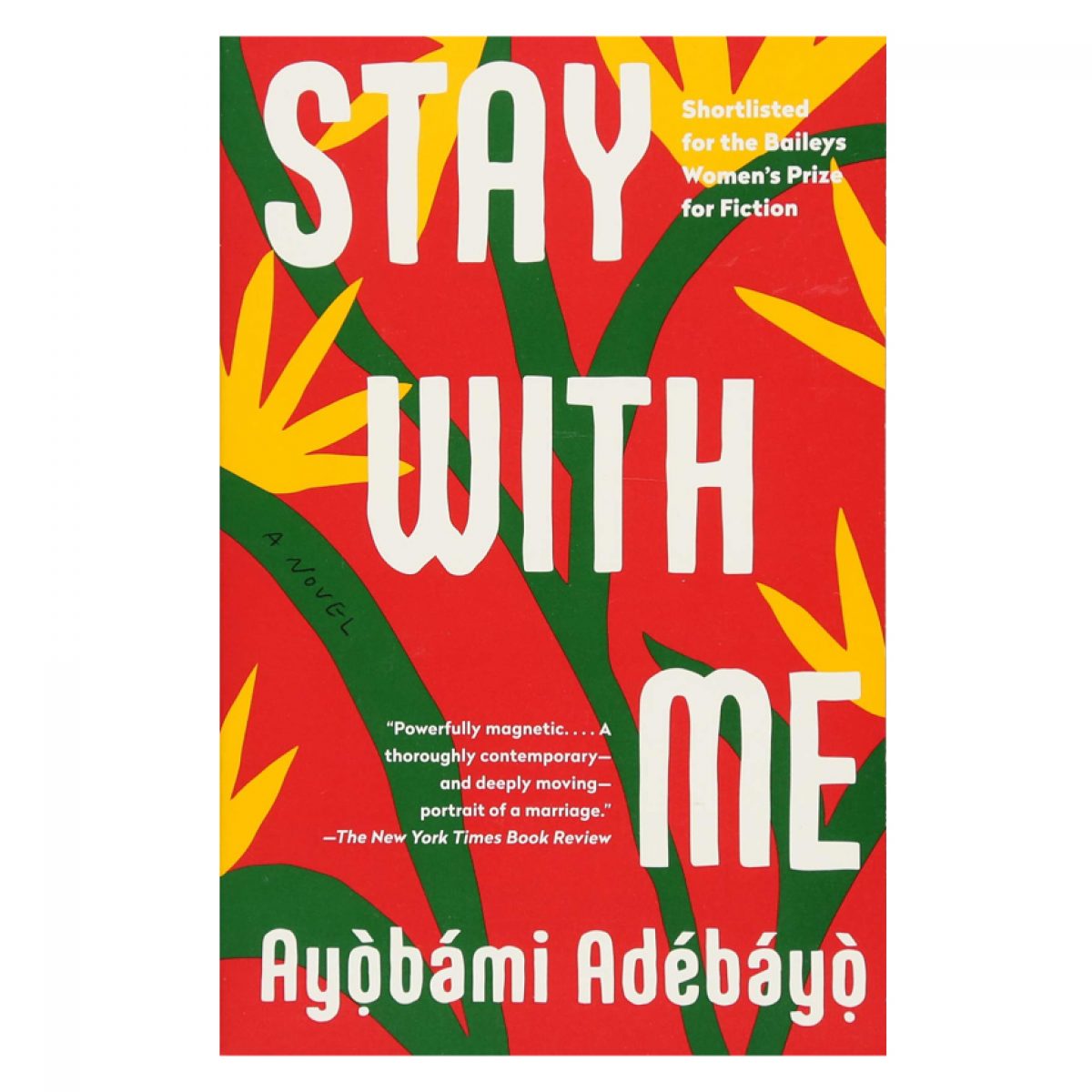 Stay With Me: A Novel - COOL HUNTING®