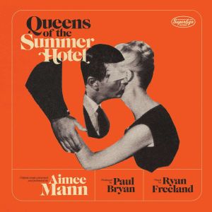 aimee-mann-queens-of-the-summer-hotel