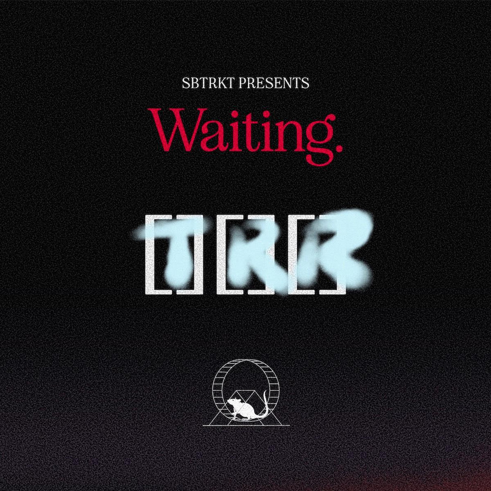 sbtrkt-waiting