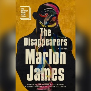 The book cover for The Disappearers features an illustration of a black man, type and colors